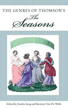 portada The Genres of Thomson’S the Seasons (Studies in Text & Print Culture) (in English)