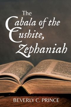 portada The Cabala of the Cushite, Zephaniah (en Inglés)