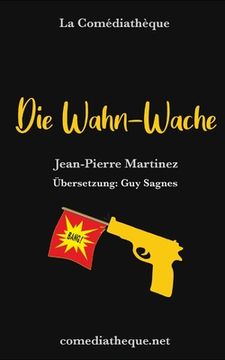 portada Die Wahn-Wache (en Alemán)