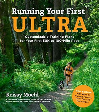 portada Running Your First Ultra: Customizable Training Plans for Your First 50k to 100-Mile Race (en Inglés)