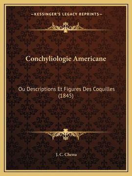 portada Conchyliologie Americane: Ou Descriptions Et Figures Des Coquilles (1845) (en Francés)