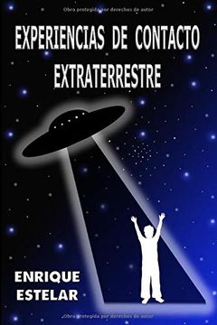 portada Experiencias de Contacto Extraterrestre (in Spanish)