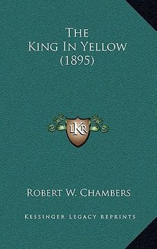 portada the king in yellow (1895) (en Inglés)