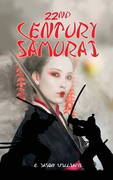 portada 22nd Century Samurai (in English)