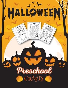 portada Halloween Preschool Crafts: Fantastic Activity Book For Boys And Girls: Word Search, Mazes, Coloring Pages, Connect the dots, how to draw tasks -