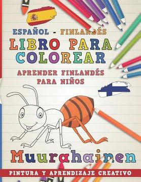 portada Libro Para Colorear Español - Finlandés I Aprender Finlandés Para Niños I Pintura Y Aprendizaje Creativo