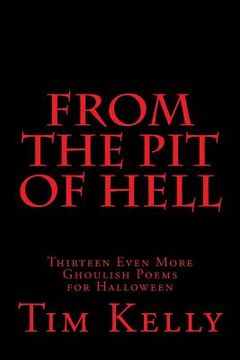portada From the Pit of Hell: Thirteen Even More Ghoulish Poems for Halloween (en Inglés)