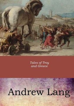 portada Tales of Troy and Greece (en Inglés)