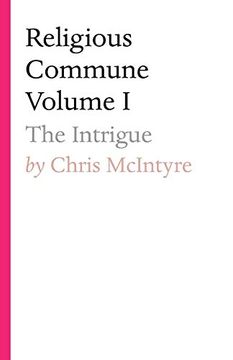 portada Religious Commune Volume I: The Intrigue 