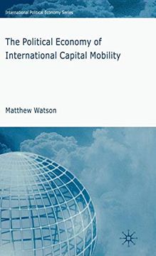 portada The Political Economy of International Capital Mobility (International Political Economy Series) (en Inglés)
