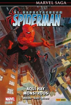Marvel Saga. El Espectacular Spiderman 3 Aquí hay monstruos