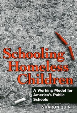 portada schooling homeless children: a working model for america's public schools (en Inglés)