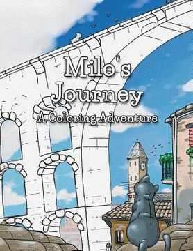 portada Milo's Journey: A Coloring / Painting book featuring the original illustrations from 'Milo & Ze'. (en Inglés)