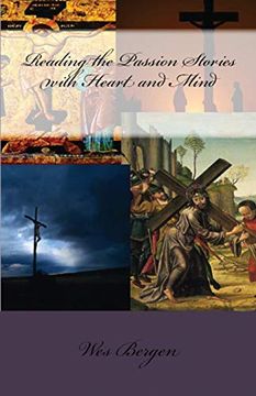 portada Reading the Passion Stories With Heart and Mind (en Inglés)