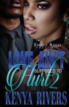 portada Love Ain't Supposed To Hurt Two
