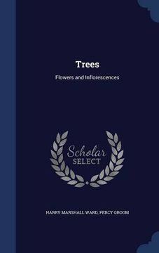 portada Trees: Flowers and Inflorescences