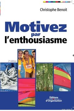 portada Motivez par l'enthousiasme (in French)
