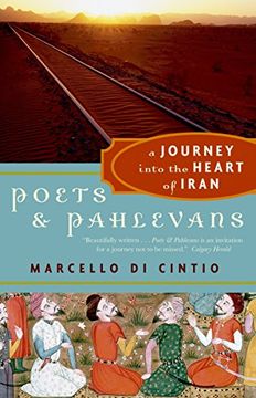 portada Poets and Pahlevans: A Journey Into the Heart of Iran (Myths) (in English)