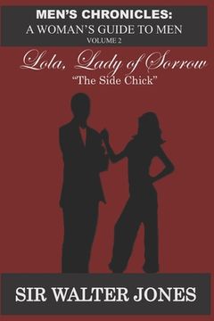 portada Lola, Lady of Sorrow: The Side Chick (in English)