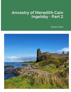 portada Ancestry of Meredith Cain Ingelsby - Part 2