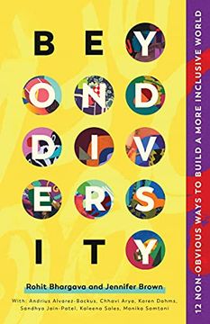 portada Beyond Diversity: 75 Experts Reveal how to Actually Create a More Inclusive World 