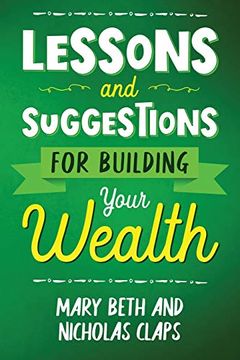 portada Lessons and Suggestions for Building Your Wealth (en Inglés)