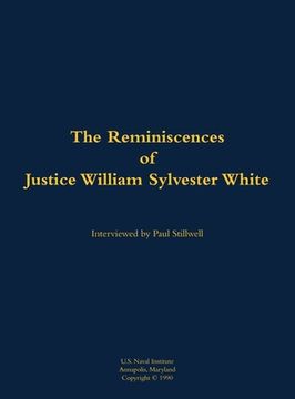 portada Reminiscences of Justice William Sylvester White (en Inglés)