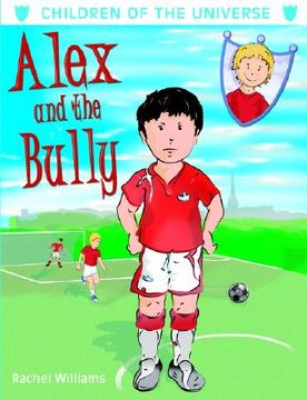 portada alex and the bully (in English)