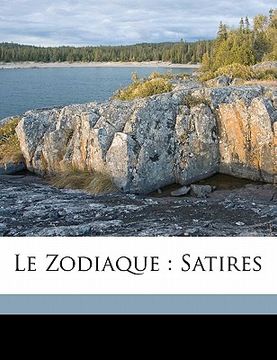 portada Le Zodiaque: Satires (en Francés)