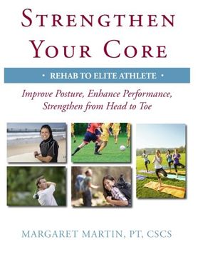 portada Strengthen Your Core: Improve Posture, Enhance Performance, Strengthen From Head to toe (en Inglés)