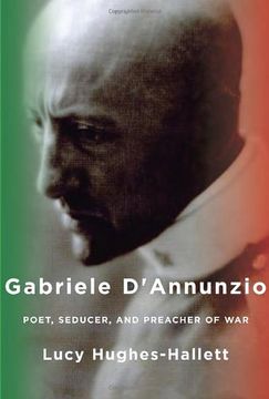 portada Gabriele D'annunzio: Poet, Seducer, and Preacher of war (in English)