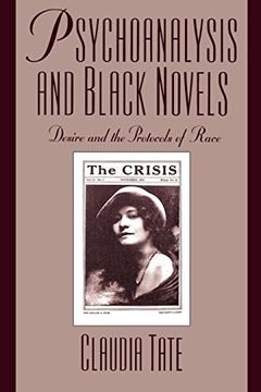 portada Psychoanalysis and Black Novels: Desire and the Protocols of Race (Race and American Culture) (en Inglés)