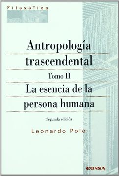 portada Antropología Trascendental: La Esencia de la Persona Humana: T. 2 (Filosofía) (in Spanish)