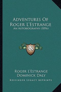 portada adventures of roger l'estrange: an autobiography (1896) (in English)