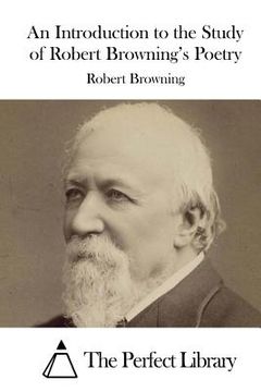 portada An Introduction to the Study of Robert Browning's Poetry (en Inglés)