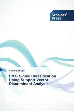 portada EMG Signal Classification Using Support Vector Discriminant Analysis (en Inglés)