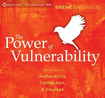 portada The Power of Vulnerability: Teachings on Authenticity, Connection and Courage (Audiolibro)
