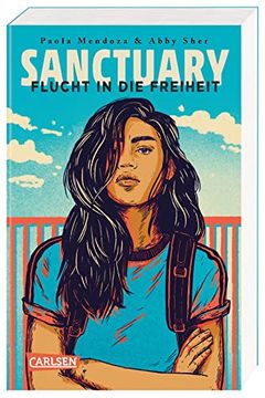 portada Sanctuary - Flucht in die Freiheit: Ein Dystopischer Jugendroman Über die Sehnsucht Nach Freiheit und Zuflucht - Packend und Hochaktuell (en Alemán)