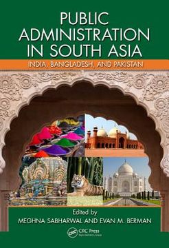 portada public administration in south asia: india, bangladesh, and pakistan (en Inglés)