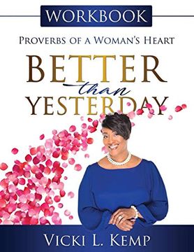 portada Better Than Yesterday Workbook: Proverbs of a Woman's Heart (in English)