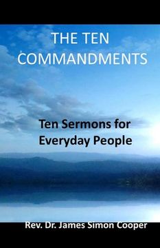 portada The Ten Commandments: Ten Sermons For Everyday People