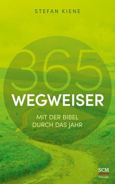 portada 365 Wegweiser: Mit der Bibel Durch das Jahr (en Alemán)
