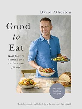 portada Good to Eat: Feel Good Food to Energize You for Life (in English)