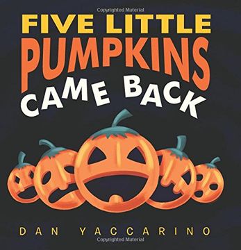 portada Five Little Pumpkins Came Back Board Book (en Inglés)