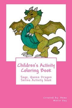 portada Children's Activity Coloring Book: Sage, Queen Dragon Series (Volume 1)