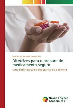 portada Diretrizes Para o Preparo de Medicamento Seguro: Uma Contribuição á Segurança do Paciente
