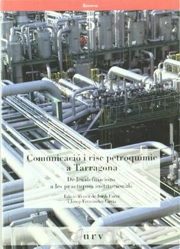 portada Comunicacio I Risc Petroquimic A Tarragona (en Catalá)
