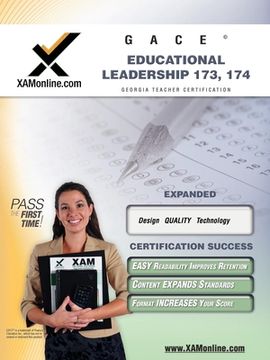 portada Gace Educational Leadership 173, 174 Teacher Certification Test Prep Study Guide (Xam Gace) 