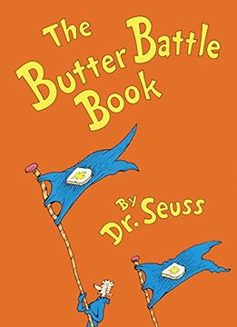 portada The Butter Battle Book: (New York Times Notable Book of the Year) (Classic Seuss) (en Inglés)