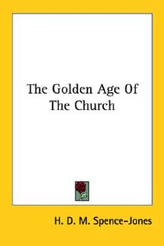 portada the golden age of the church (en Inglés)